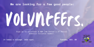 Calling All Volunteers: Sign Up to Help KWH Law Center Host Its 2nd Annual Domestic Violence Summit